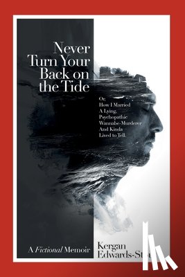 Edwards-Stout, Kergan - Never Turn Your Back on the Tide