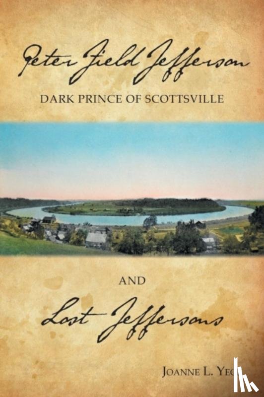 Yeck, Joanne L - Peter Field Jefferson and Lost Jeffersons