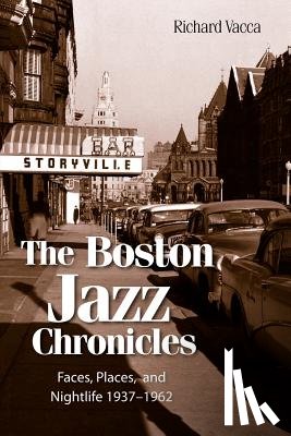 Vacca, Richard - The Boston Jazz Chronicles