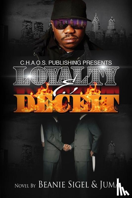 Sigel, Beanie, Juma, Sampson - Loyalty and Deceit