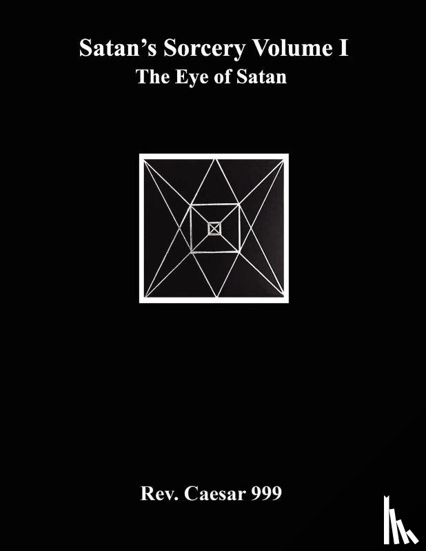Caesar 999, Rev. - Satan's Sorcery Volume I
