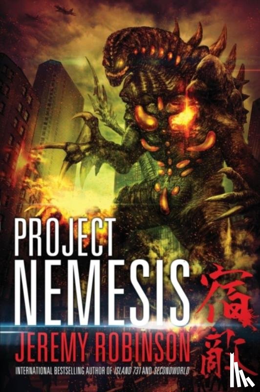 Robinson, Jeremy - Project Nemesis (A Kaiju Thriller)