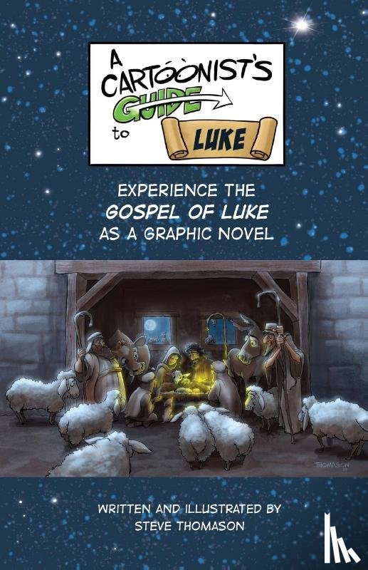 Thomason, Steve - A Cartoonist's Guide to the Gospel of Luke