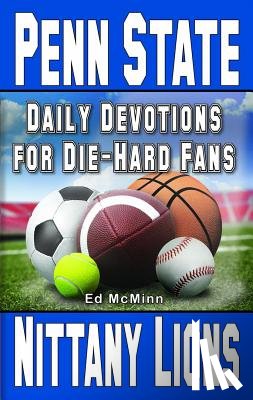 McMinn, Ed - Daily Devotions for Die-Hard Fans Penn State Nittany Lions
