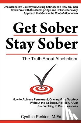 Perkins, Cynthia - Get Sober Stay Sober