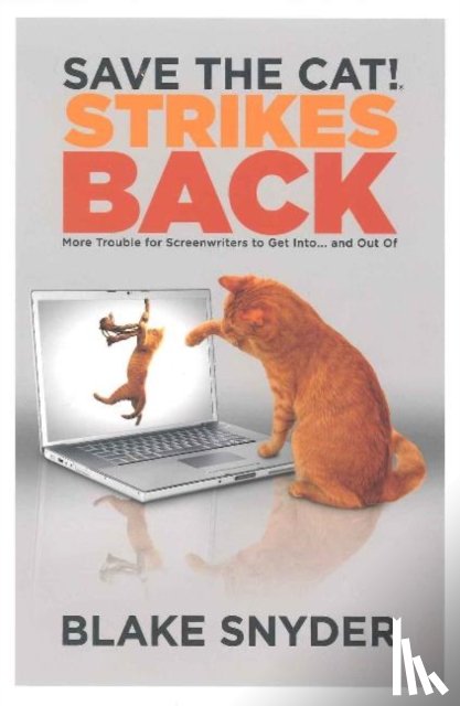 Snyder, Blake - SAVE THE CAT(R) STRIKES BACK