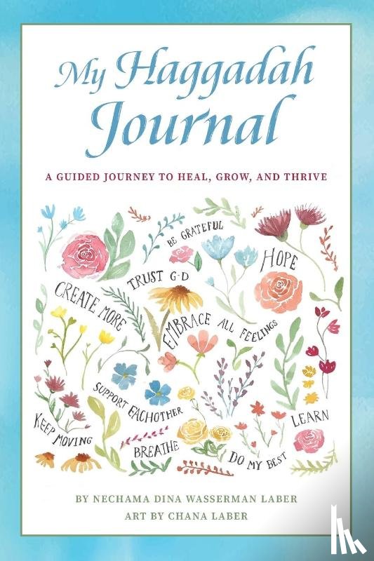 Laber, Nechama Dina Wasserman - My Haggadah Journal
