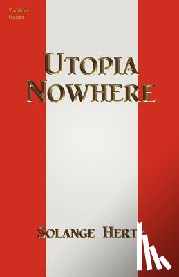 Hertz, Solange - Utopia Nowhere