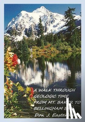 Easterbrook, Don J - A Walk Through Geologic Time