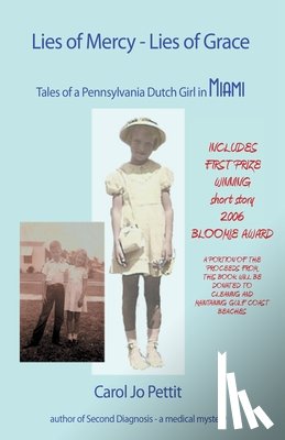 Carol Jo Petit - Lies of Mercy, Lies of Grace