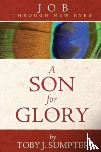 Sumpter, Toby J - A Son for Glory