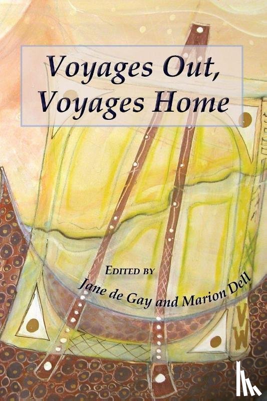  - Voyages Out, Voyages Home