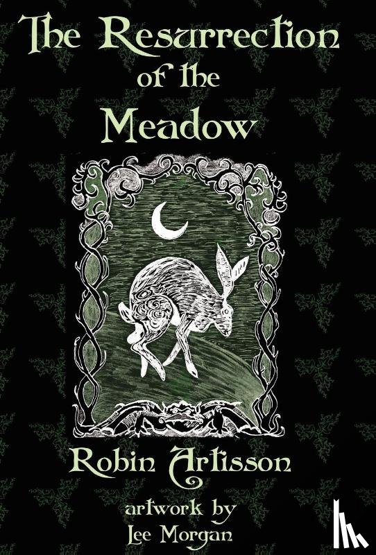 Artisson, Robin - The Resurrection of the Meadow