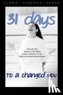 Shree, Sadhvi Siddhali - 31 Day Challenge to a Changed You