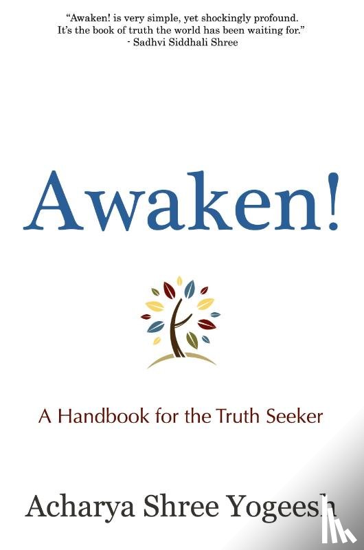 Yogeesh, Acharya Shree - Awaken!