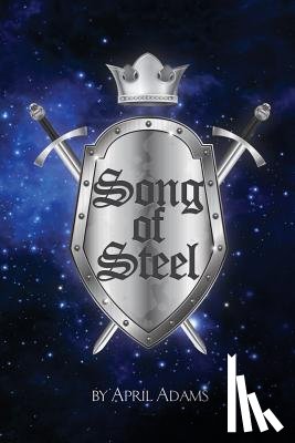 Adams, April - Song of Steel