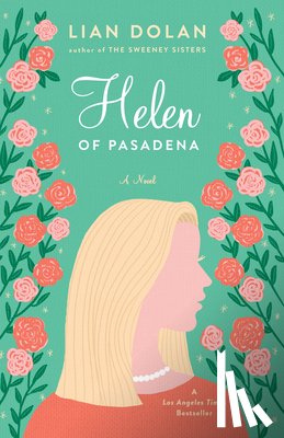 Dolan, Lian - Helen of Pasadena