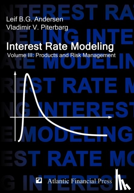 Andersen, Leif B.G., Piterbarg, Vladimir V. - Interest Rate Modeling. Volume 3