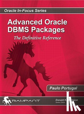 Portugal, Paulo - Advanced Oracle DBMS Packages: The Definitive Reference
