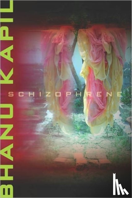 Kapil, Bhanu - Schizophrene