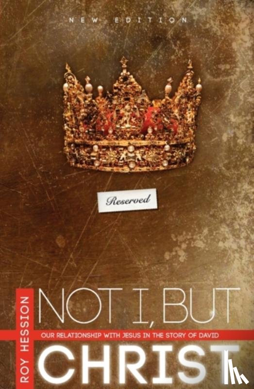 Hession, Roy - Not I, But Christ