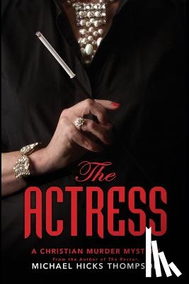 Thompson, Michael Hicks - The Actress