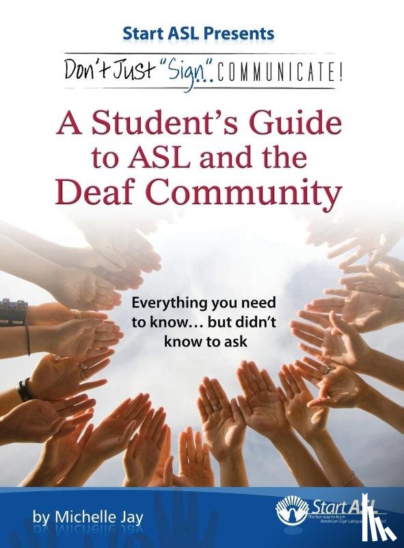 Jay, Michelle - Don't Just Sign... Communicate!