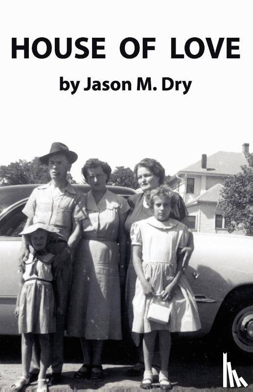 Dry, Jason Montgomery - House of Love