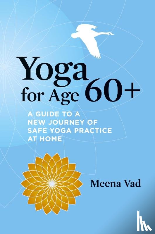Vad, Meena - Yoga for Age 60+