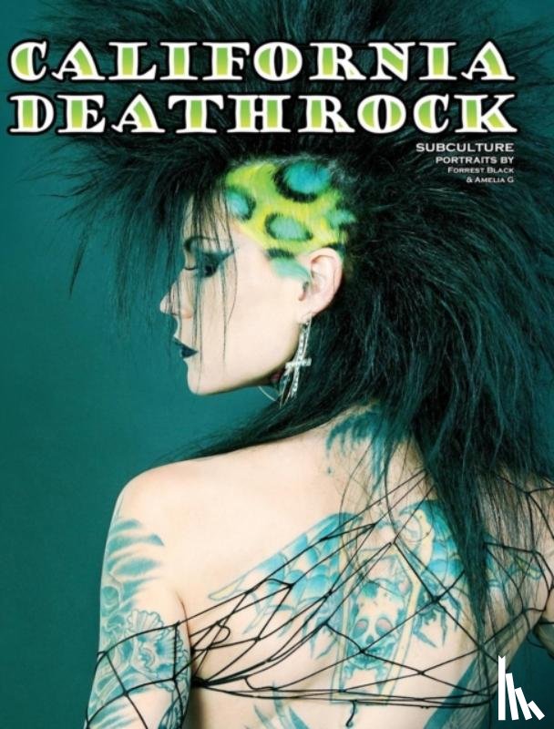 G, Amelia - California Deathrock - Subculture Portraits by Forrest Black and Amelia G