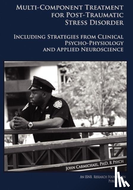 Carmichael, PhD RPsych John - Multi-Component Treatment Manual For Post-Traumatic Stress Disorder