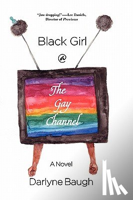 Baugh, Darlyne - Black Girl @ the Gay Channel
