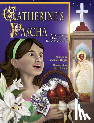 Riggle, Charlotte - Catherine's Pascha