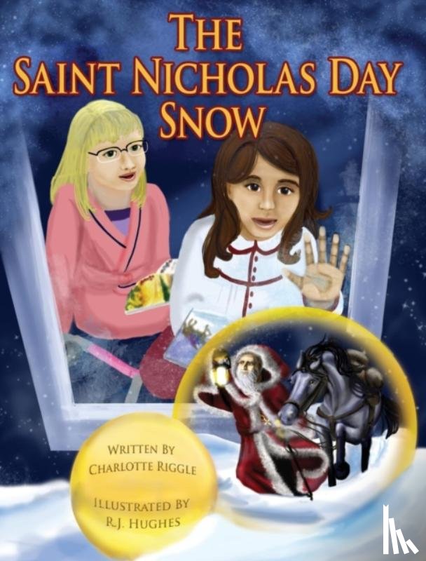 Riggle, Charlotte - The Saint Nicholas Day Snow
