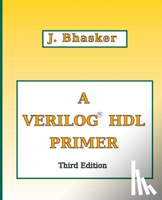 Bhasker, J. - A Verilog HDL Primer, Third Edition