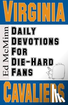 McMinn, Ed - Daily Devotions for Die-Hard Fans Virginia Cavaliers