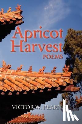 Pearn, Victor W. - Apricot Harvest