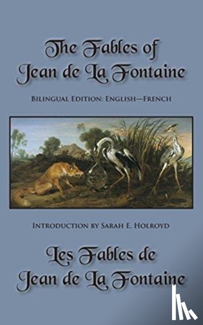La Fontaine, Jean de - The Fables of Jean de La Fontaine