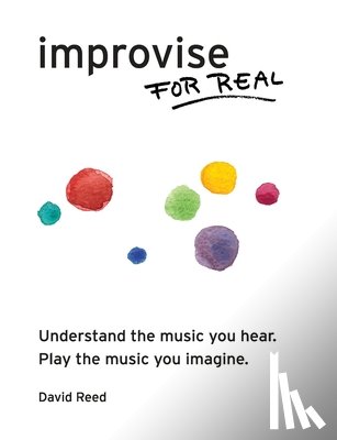 Reed, David - Improvise for Real