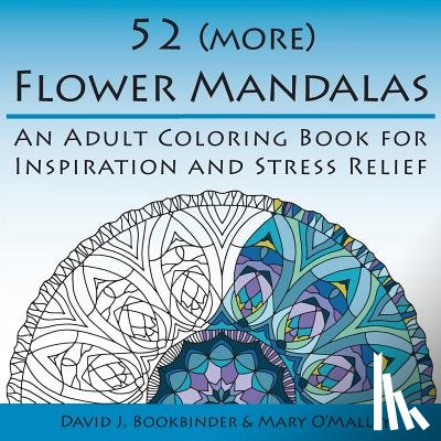 Bookbinder, David J - 52 (more) Flower Mandalas