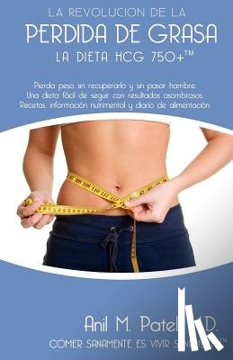 Patel, Anil - La dieta HCG 750+