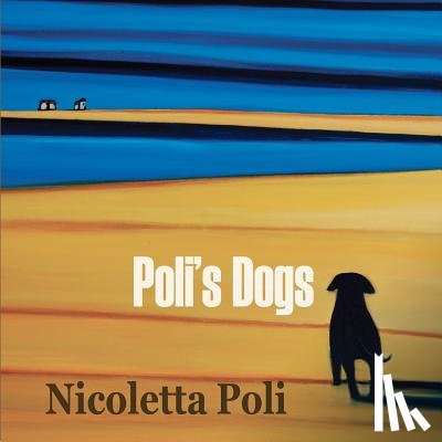Poli, Nicoletta - Poli's Dogs