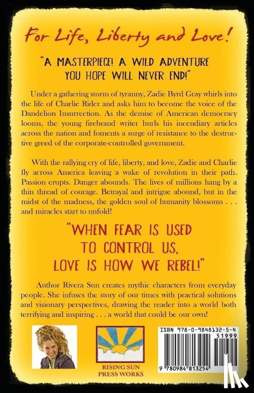 Sun, Rivera - The Dandelion Insurrection - love and revolution -