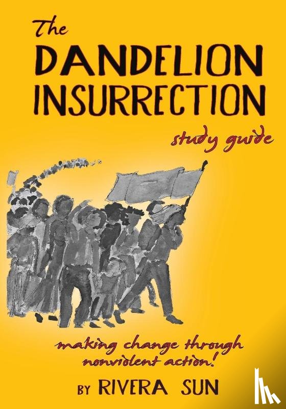 Sun, Rivera - The Dandelion Insurrection Study Guide