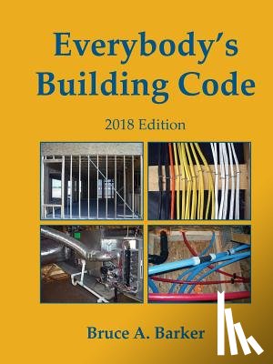 Barker, Bruce - Everybody's Building Code