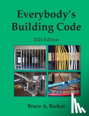 Barker, Bruce - Everybody's Building Code 2024
