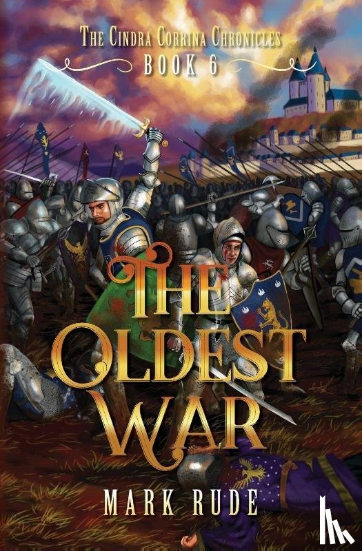 Rude, Mark - The Oldest War