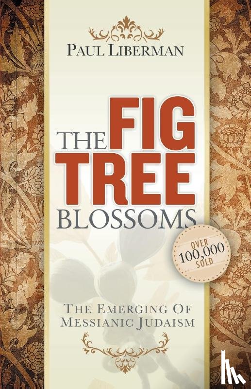 Liberman, Paul - The Fig Tree Blossoms