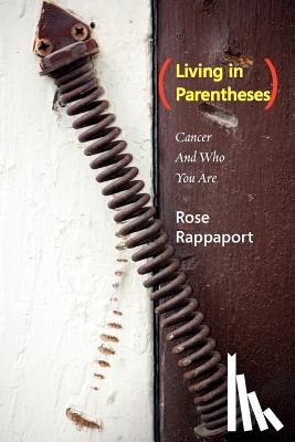 Rappaport, Rose - Living in Parentheses
