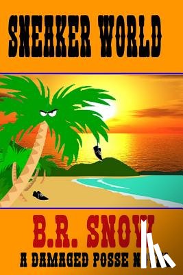 Snow, B. R. - Sneaker World: A Damaged Posse Novel